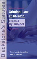 Blackstone's Statutes on Criminal Law 2010-2011