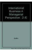 International Business: A Managerial Perspective