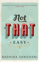 Not That Easy