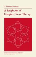 Scrapbook of Complex Curve Theory