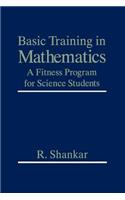 Basic Training in Mathematics: A Fitness Program for Science Students