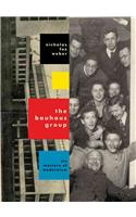 The Bauhaus Group: Six Masters of Modernism