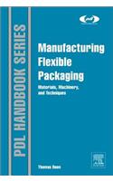 Manufacturing Flexible Packaging