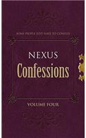 Nexus Confessions: Volume Four