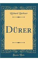 Dürer (Classic Reprint)