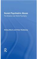 Soviet Psychiatric Abuse