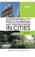 Sustainability Policy, Planning and Gentrification in Cities