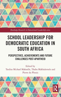 School Leadership for Democratic Education in South Africa