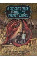 A Dragon's Guide to Making Perfect Wishes