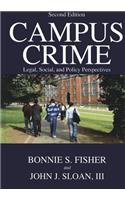 Campus Crime: Legal, Social, and Policy Perspectives