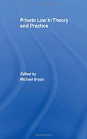 Private Law in Theory and Practice