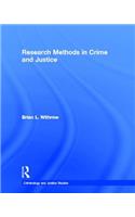 Research Methods in Crime and Justice