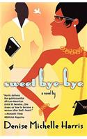 Sweet Bye-Bye