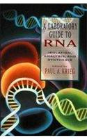 A Laboratory Guide to RNA: Isolation, Analysis, and Synthesis