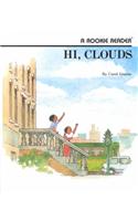 Hi, Clouds