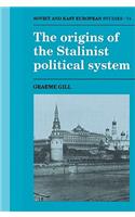 The Origins of the Stalinist Political System