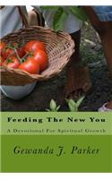 Feeding The New You