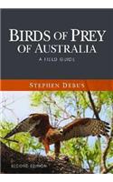 Birds of Prey of Australia: A Field Guide