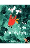 How To Get A Fat Fairy Flying