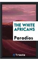 The White Africans