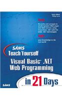 Sams Teach Yourself Visual Basic .NET Web Programming in 21 Days