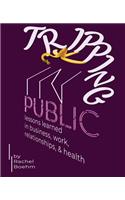 Tripping in Public