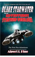 Blake Starwater and the Adventures of the Starship Perilous