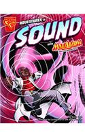 Adventures in Sound with Max Axiom, Super Scientist: (Graphic Science)