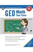 GED(R) Math Test Tutor, for the 2014 GED(R) Test