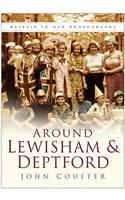 Around Lewisham and Deptford
