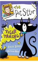 The Pet Sitter: Tiger Taming