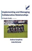 Implementing and Managing Collaborative Relationships - A Simple Guide