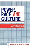 Power, Race, and Culture