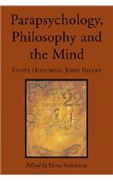 Parapsychology, Philosophy and the Mind
