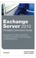 Exchange Server 2010 Portable Command Guide