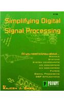 Simplifying Digital Signal Processing