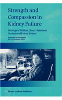 Strength and Compassion in Kidney Failure