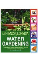 The Mini- Encyclopedia of Water Gardening
