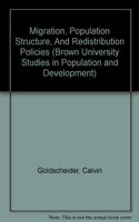 Migration, Population Structure, And Redistribution Policies