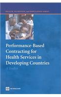 Performance-Based Contracting for Health Services in Developing Countries