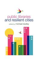 Public Libraries and Resilient Cities