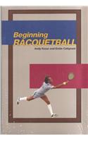Beginning Racquetball