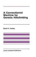 Connectionist Machine for Genetic Hillclimbing