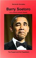 Barry Soetoro (a.k.a. Barack Hussein Obama)