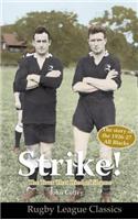 Strike! The Tour That Died of Shame: The Story of the 1926-7 All Blacks(6 Rugby League Classics)