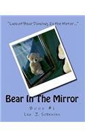 Bear In The Mirror