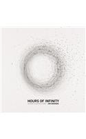 Hours of Infinity