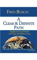 A Clear and Definite Path
