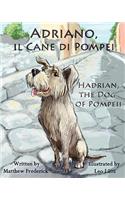 Adriano, Il Cane Di Pompei - Hadrian, the Dog of Pompeii