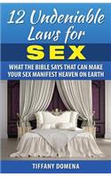 12 Undeniable Laws For Sex